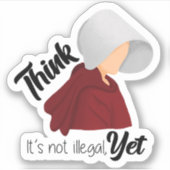 Sticker Penser n'est pas encore illégal (Devant)