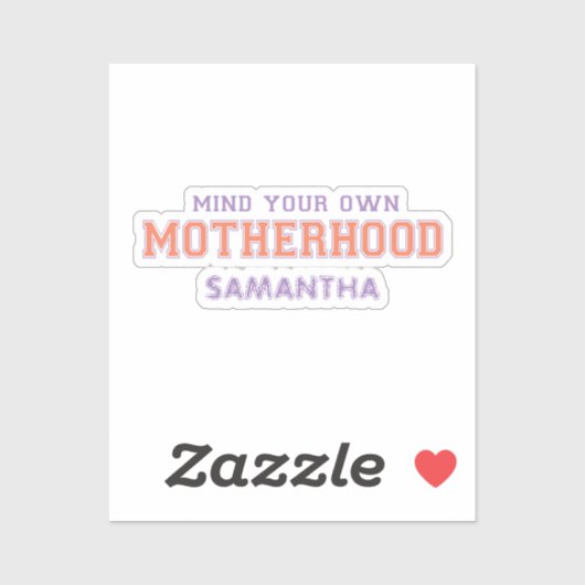 Sticker Pensez À Votre Propre Maternité (Feuille)