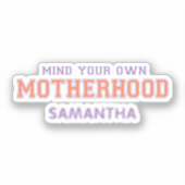 Sticker Pensez À Votre Propre Maternité (Recto)