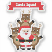 Sticker Père Noël Squad Christmas Reindeer Drôle (Devant)