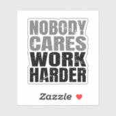 Sticker Personne ne s'inquiète Travail Motivation plus dif (Feuille)