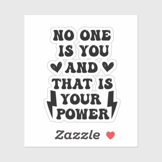 Sticker Personne n'est vous et c'est votre superpuissance (Feuille)