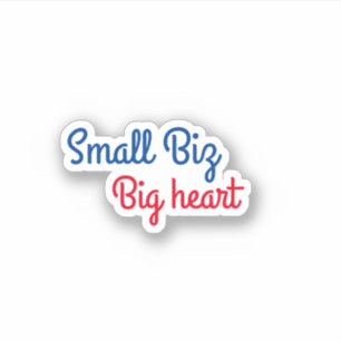 Sticker Petit biz grand coeur tendance petite entreprise