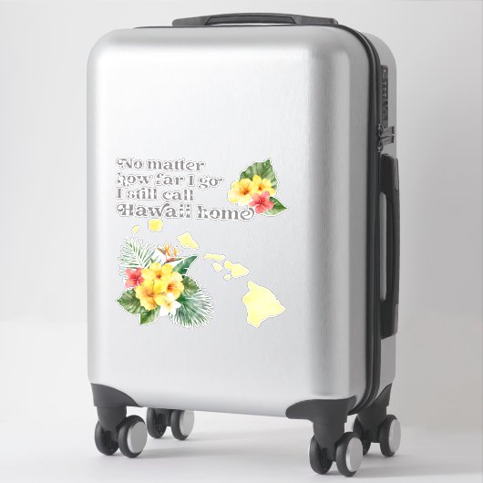 Sticker Peu importe jusqu'où je vais J'appelle toujours Ha (Sur valise)