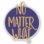 Sticker Peu Importe Quel Slogan De Récupération (Devant)