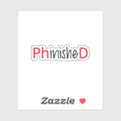 Sticker Phinished, diplômé de la PHD (Feuille)