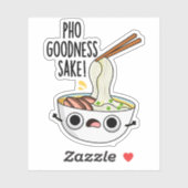 Sticker Pho Goodness Sake Funny Noodle Pun (Feuille)