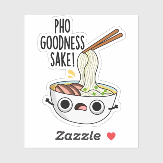 Sticker Pho Goodness Sake Funny Noodle Pun (Feuille)