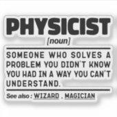 Sticker Physiciste Noun Définition Enseignant en sciences  (Devant)