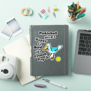Sticker Pickleball Aussi Heureux Qu'un Oiseau Avec Une Fri