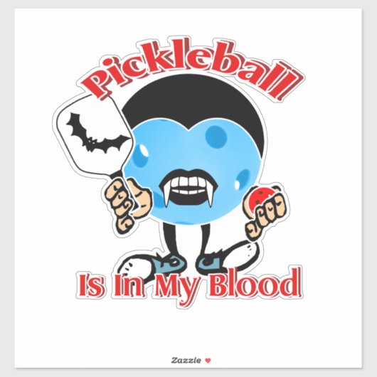 Sticker Pickleball Is In My Blood - Vampire (Feuille)
