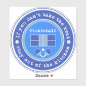 Sticker Pickleball : Si vous ne pouvez pas prendre la chal (Feuille)