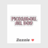 Sticker Pickleball Toute la journée Pickleball rose (Feuille)
