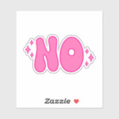 Sticker Pink Non, Drôle cadeau Sarcastique (Feuille)
