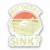 Sticker Plaisante navigation mais avons-nous coulé Hommes  (Recto)