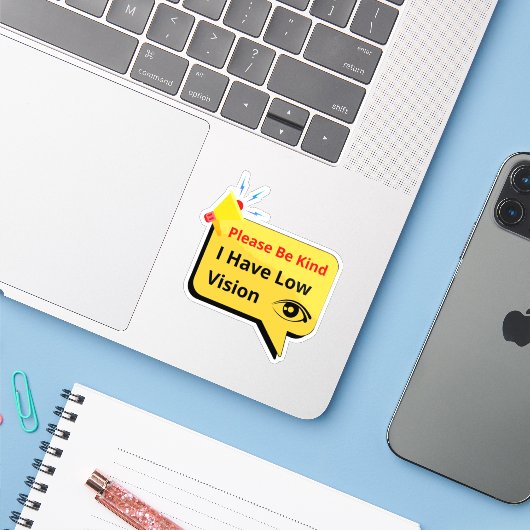 Sticker please be kind, i have low vision - dialog (Ordinateur portable avec iPhone)