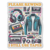 Sticker Please Rewind - I still Use Tabes (Devant)