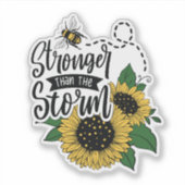 Sticker Plus fort que la tempête. (Devant)