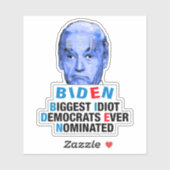 Sticker plus grand idiot-démocrate jamais nommé anti-Biden (Feuille)