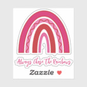 Sticker Plutôt Rose "Toujours Chasser Les Arcs-En-Ciel" Vi (Feuille)