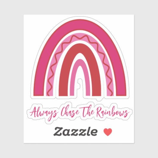 Sticker Plutôt Rose "Toujours Chasser Les Arcs-En-Ciel" Vi (Feuille)