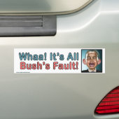 Sticker politique "la faute de Bush" (En voiture)
