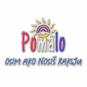 Sticker Pomalo – Croatian Relaxation with Sun & Rainbow (Devant)