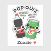 Sticker Pop Quiz Drôle Soda Pop Pun (Feuille)