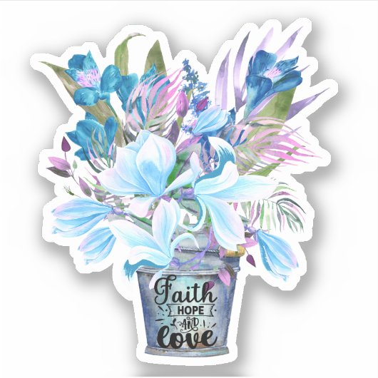 Sticker Portable Flower Bucket Blue Faith Hope Love (Devant)