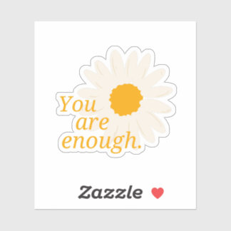 Sticker Positive Vous Êtes Assez - Citations Inspirantes