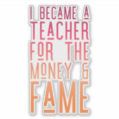 Sticker pour la vie de l'enseignant (Devant)