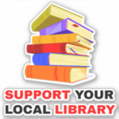 Sticker Pour les amateurs de livres - Supportez votre bibl (Devant)
