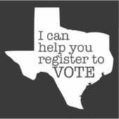 Sticker pour l'inscription des électeurs du Texas (Devant)