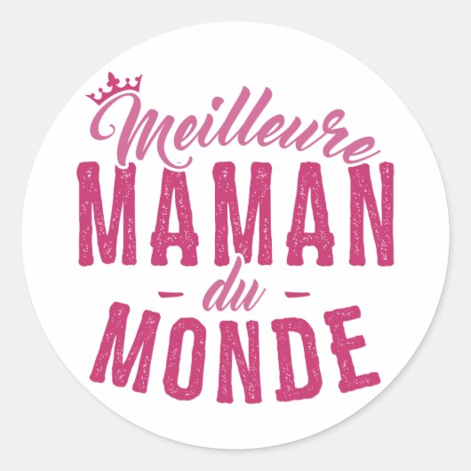 Sticker pour Mère - Meilleure Maman du Monde (Devant)