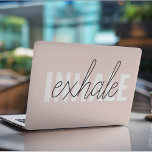 Sticker Pour Ordinateurs HP Citation moderne Pastel Pink Inhale Exhale<br><div class="desc">Citation moderne Pastel Pink Inhale Exhale</div>