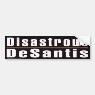 Sticker pour pare-chocs "Desantis désastreux"