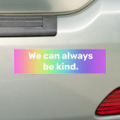 Sticker pour pare-chocs Rainbow "We Can Always Be (En voiture)