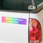 Sticker pour pare-chocs Rainbow "We Can Always Be (Sur camion)