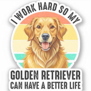 Sticker Pour que mon Golden Retriever ait une meilleure vi