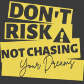 Sticker Poursuivez vos rêves (Devant)