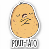 Sticker Pout-tato Funny Potato Pun (Devant)