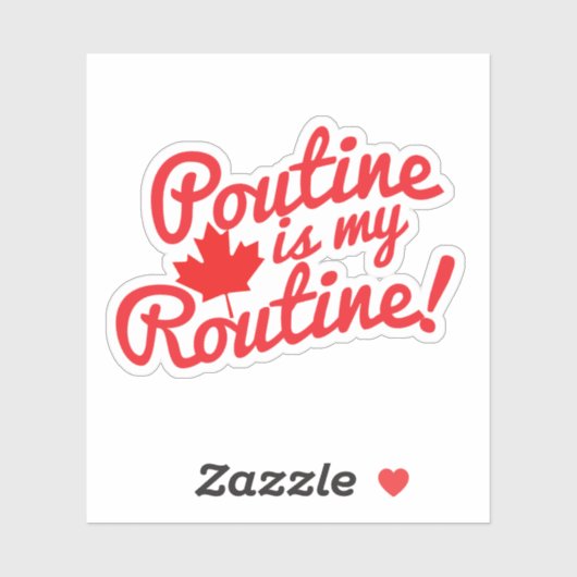 Sticker Poutine est ma devise canadienne habituelle (Feuille)