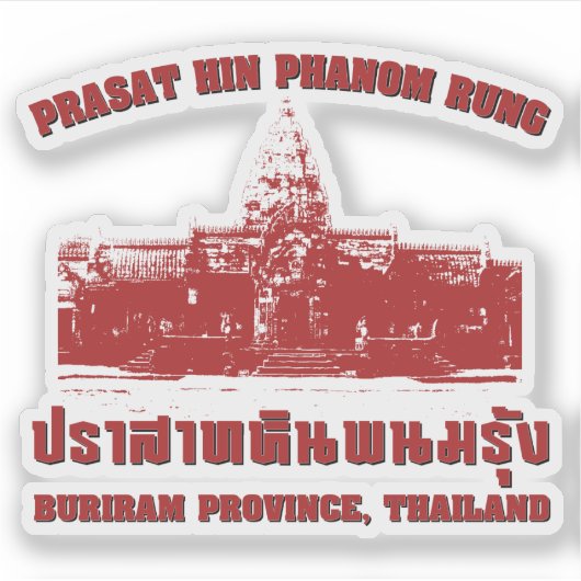 Sticker Prasat Hin Phanom Rung, Buriram, Isaan, Thaïlande (Devant)