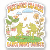 Sticker Prends Plus De Chances, Danse Plus De Danse (Recto)