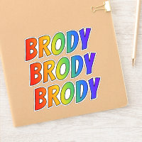 Prénom "BRODY" avec colorant arc-en-ciel amusant
