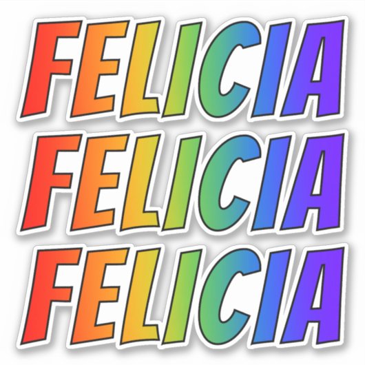 Sticker Prénom "FELICIA" avec colorant arc-en-ciel amusant (Devant)