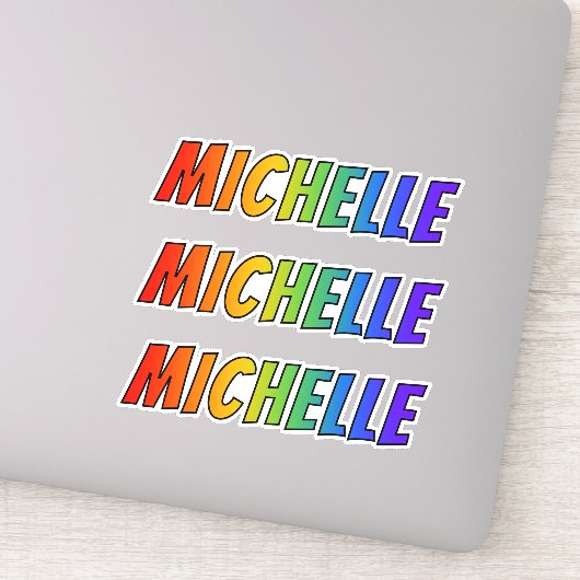 Sticker Prénom "MICHELLE" avec colorant arc-en-ciel amusan (Détail)