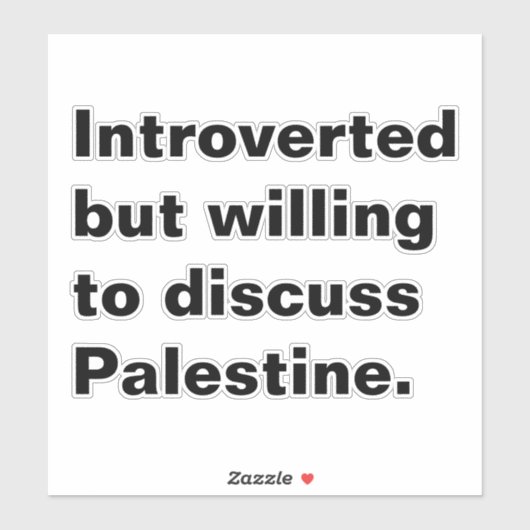 Sticker Présenté mais disposé à discuter de la Palestine (Feuille)