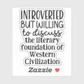 Sticker Présenté mais prêt à discuter de l'histoire (Feuille)