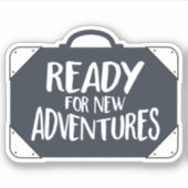 Sticker Prêt Pour De Nouvelles Aventures (Devant)